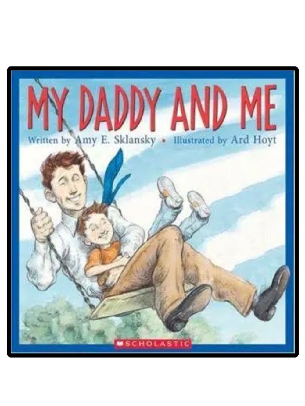 BUNDLE & SAVE 🎉My Daddy and Me Children's Softcover Book by Amy E Sklansky
